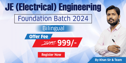 JE (Electrical) Engineering Foundation Batch 2024