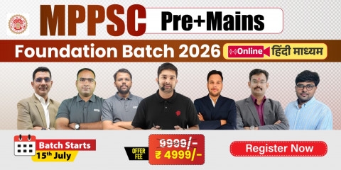 MPPSC (Prelims + Mains) Foundation Batch 2026
