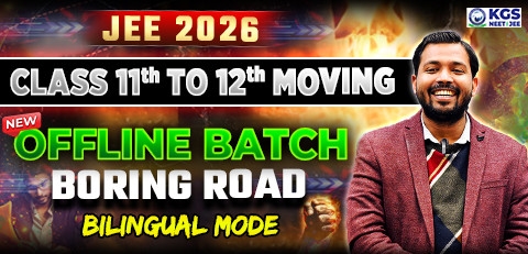 Class 11th to 12th Moving Offline Yearlong Bilingual Batch - Boring Road  JEE 2026