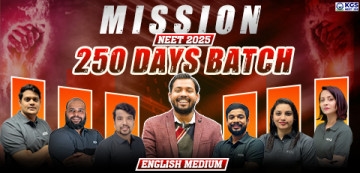 NEET 2025 Mission 250 Days Batch English Medium