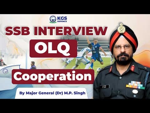 OLQ || Cooperation || SSB interview | By Major General MP Singh Sir #defencekhanglobalstudies